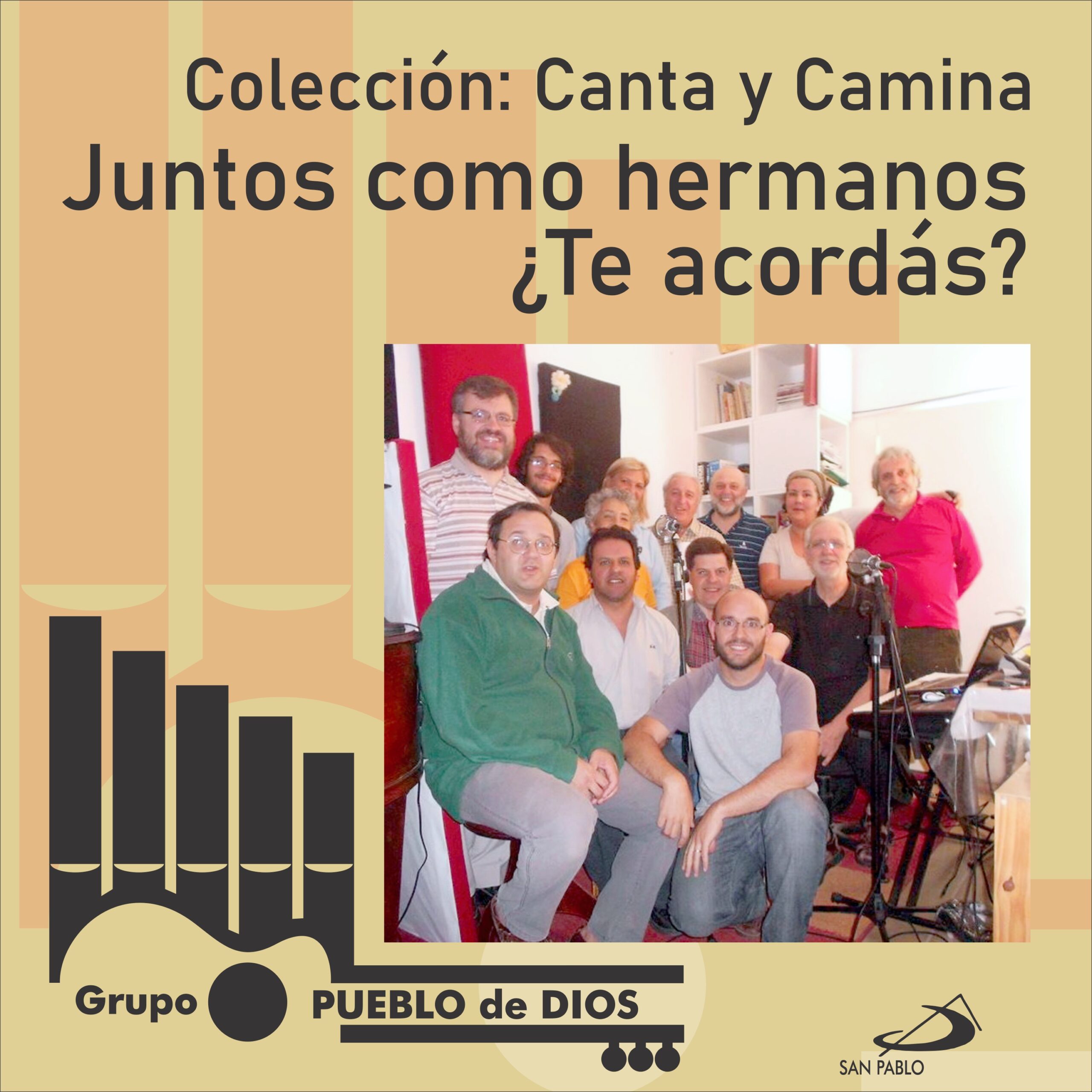 JUNTOS COMO HERMANOS, TE ACORDÁS?